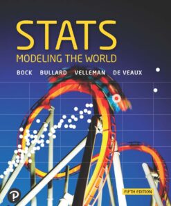 Stats: Modeling the World - 5th Edition