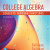 College Algebra: Concepts Through Functions - 4th Edition