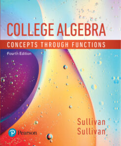 College Algebra: Concepts Through Functions - 4th Edition