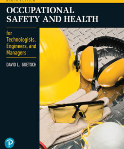 Occupational Safety and Health for Technologists, Engineers, and Managers - 9th Edition