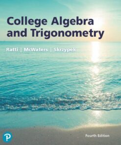 College Algebra and Trigonometry - 4th Edition