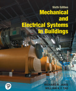 Mechanical and Electrical Systems in Buildings - 6th Edition