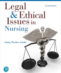 Legal & Ethical Issues in Nursing - 7th Edition
