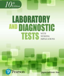 Laboratory and Diagnostic Tests with Nursing Implications - 10th Edition