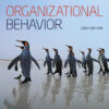 Organizational Behavior - 18th Edition
