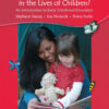 Who Am I in the Lives of Children? An Introduction to Early Childhood Education - 11th Edition