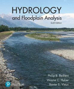 Hydrology and Floodplain Analysis - 6th Edition