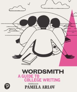 Wordsmith: A Guide to College Writing - 7th Edition
