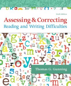 Assessing and Correcting Reading and Writing Difficulties - 6th Edition