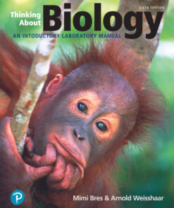 Thinking About Biology: An Introductory Lab Manual - 6th Edition