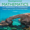 Developmental Mathematics with Applications and Visualization - 2nd Edition