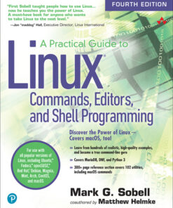 A Practical Guide to Linux Commands, Editors, and Shell Programming - 4th Edition