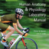 Human Anatomy & Physiology Laboratory Manual, Main Version - 12th Edition