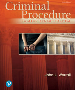 Criminal Procedure: From First Contact to Appeal - 6th Edition