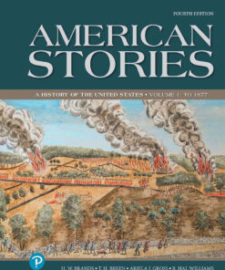 American Stories: A History of the United States, Volume 1 - 4th Edition