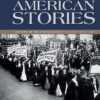 American Stories: A History of the United States, Volume 2 - 4th Edition