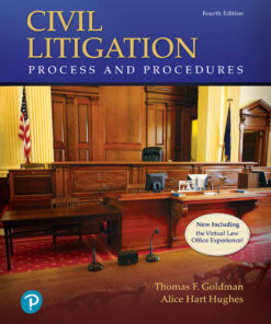 Civil Litigation: Process and Procedures - 4th Edition
