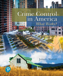 Crime Control in America: What Works? - 4th Edition