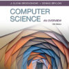 Computer Science: An Overview - 13th Edition