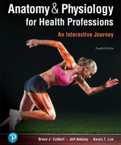 Anatomy & Physiology for Health Professions - 4th Edition