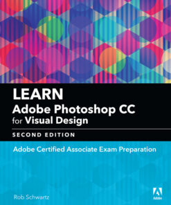 Learn Adobe Photoshop CC for Visual Communication - 2nd Edition