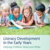 Literacy Development in the Early Years - 9th Edition