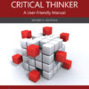 Becoming a Critical Thinker: A User-Friendly Manual - 7th Edition