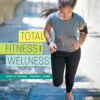 Total Fitness and Wellness - 8th Edition