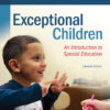 Exceptional Children: An Introduction to Special Education - 11th Edition
