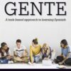 Gente: A task-based approach to learning Spanish (Pearson+) - 4th Edition