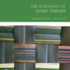 The Essentials of Family Therapy - 7th Edition