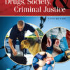 Drugs, Society and Criminal Justice - 5th Edition