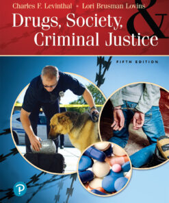 Drugs, Society and Criminal Justice - 5th Edition