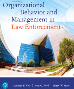Organizational Behavior and Management in Law Enforcement - 4th Edition