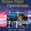 Police Field Operations: Theory Meets Practice - 3rd Edition