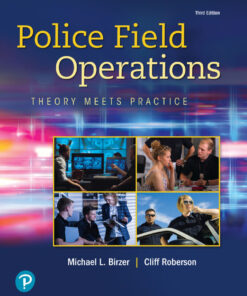 Police Field Operations: Theory Meets Practice - 3rd Edition