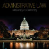 Administrative Law: Bureaucracy in a Democracy - 7th Edition