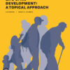 Life Span Development: A Topical Approach - 4th Edition
