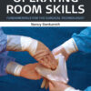 Operating Room Skills - 2nd Edition