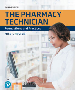The Pharmacy Technician: Foundations and Practices - 3rd Edition