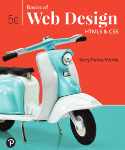 Basics of Web Design: HTML5 & CSS - 5th Edition