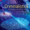 Criminalistics - 13th Edition