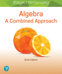 Algebra: A Combined Approach - 6th Edition