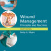 Wound Management: Principles and Practice - 4th Edition