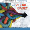 Introduction to Programming Using Visual Basic - 11th Edition