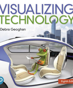 Visualizing Technology, Complete - 8th Edition