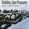 Building Java Programs: A Back to Basics Approach - 5th Edition