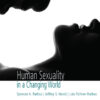 Human Sexuality in a Changing World - 10th Edition