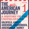 The American Journey: A History of the United States To 1877, Volume 1 - 8th Edition