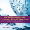 Understanding Global Conflict and Cooperation - 10th Edition